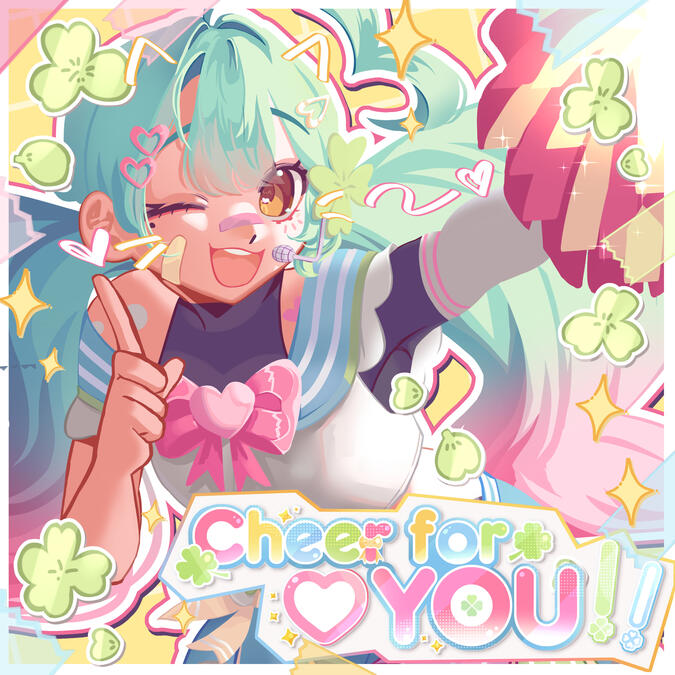 &quot;Cheer for ♡ YOU&quot; Lyrics and concept by: Rippu